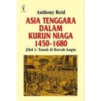 Image of Asia Tenggara dalam Kurun Niaga 1450-1680