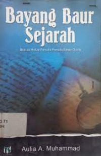 Image of Bayang Baur Sejarah : sketsa hidup penulis-penulis besar dunia