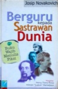 Berguru Kepada Sastrawan Dunia