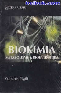 Image of BIOKIMIA Metabolisme & Bioenergitika