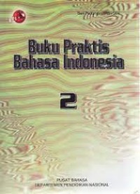 Image of Buku Praktis Bahasa Indonesia 2