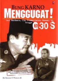 Bung Karno Menggugat!