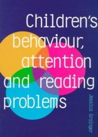Image of Children's Behaviour, Attention And Reading Problems