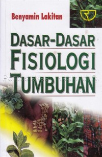 Image of Dasar- Dasar Fisiologi Tumbuhan