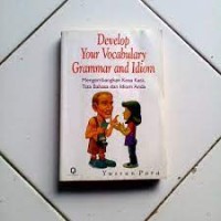 Develop Your Vocabulary Grammar And Idiom