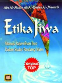 Image of Etika Jiwa Menuju Kejernihan Jiwa dalam Sudut Pandang Islam