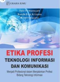 Image of Etika Profesi TEknologi Informasi dan Komunikasi