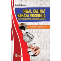 Ihwal Kalimat Bahasa Indonesia dan Problematik Penggunaanya