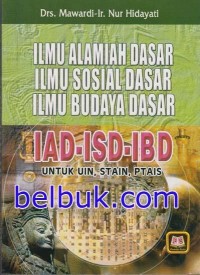 Image of Ilmu Alamiah Dasar
Ilmu Sosial Dasar
Ilmu Budaya Dasar