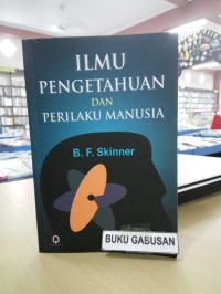 Image of Ilmu Pengetahuan dan Perilaku Manusia