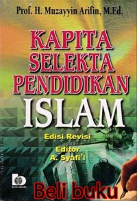 KAPITA SELEKSTA PENDIDIKAN ISLAM