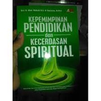 Kepemimpinan Pendidikan Dan Kecerdasan Spiritual