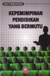 Image of Kepemimpinan Pendidikan yang Bermutu