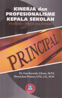 Kinerja Dan Profesionalisme Kepala Sekolah