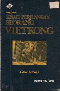 Image of Kisah Perjuangan Seorang Vietkong