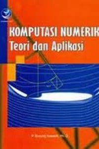 Image of Kompututasi Numerik Teori Dan Aplikasi