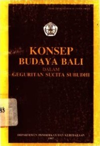 Konsep Budaya Bali Dalam Geguritan Sucita Subudhi