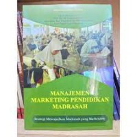 Image of Manajemen Marketing Pendidikan Madrasah