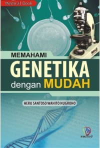 Image of Memahami Genetika dengan Mudah