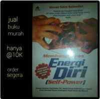 Membangkitkan Energi Diri (Self-Power)