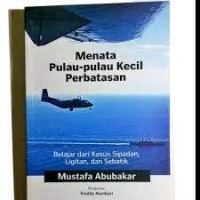 Menata Pulau-Pulau Kecil Perbatasan