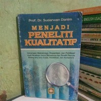 Menjadi Peneliti Kualitatif