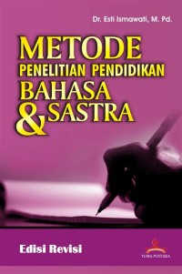 Image of Metode Penelitian Pendidikan Bahasa dan Sastra