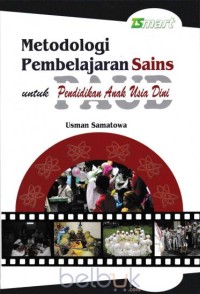 Image of Metodologi Pembelajaran Sains Untuk Pendidikan Anak Usia Dini