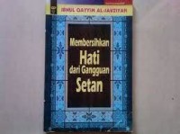 Image of Membersihkan Hati dari Gangguan Setan