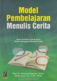 Model Pembelajaran Menulis Cerita