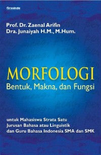Image of MORFOLOGI Bentuk, Makna, dan Fungsi
