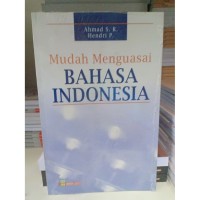 Mudah Menguasai Bahasa Indonesia