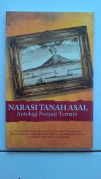 Narasi Tanah Asal Antologi Penyair Ternate