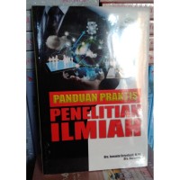 Panduan Praktis Penelitian Ilmiah