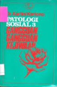 Image of Patologi Sosial 3 Gangguan Gangguan Kejiwaan