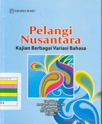 Pelangi Nusantara ( kajian berbagai variasi bahasa)