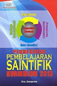 Pendekatan Pembelajaran Saintifik Kurikulum 2013