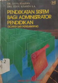 Image of Pendekatan Sistem Bagi Administrator Pendidikan