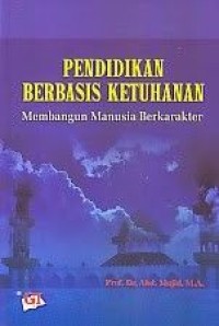 Pendidikan Berbasis KeTuhanan