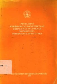 Penelitian Kekerabatan dan Pemetaan Bahasa-Bahasa Daerah di Indonesia : Provinsi Sulawesi Selatan