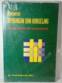 Pengantar Bimbingan dan Konseling : Buku panduan mahasiswa