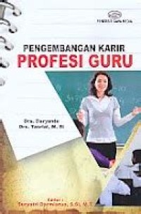 Pengembangan Karir Profesi Guru