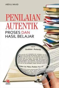 Image of Penilaian Auntentik Proses Dan Hasil Belajar