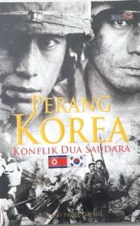 Image of Perang Korea Konflik dua Saudara