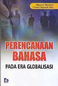 Perencanaan Bahasa Pada Era Globalisasi