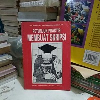 Image of Petunjuk Praktis Membuat Skripsi