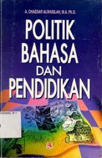 Image of Politik Bahasa Dan Pendidikan
