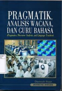 Image of Pragmatik Analisis Wacana,Dan Guru Bahasa