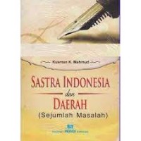 Sastra Indonesia dan Daerah (Sejumlah Masalah)