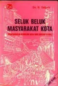 Seluk Beluk Masyarakat Kota